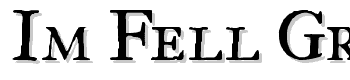 Im-Fell-Great-Primer-Roman-Sc font